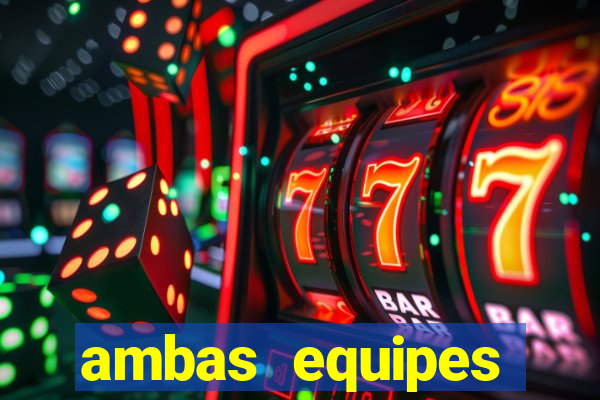 ambas equipes marcam ou mais de 2.5